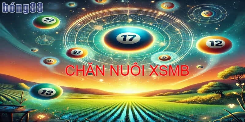 Lưu ý chăn nuôi xsmb