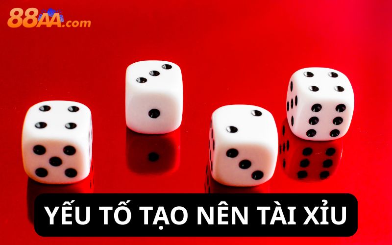 Yếu tố tạo nên tài xỉu uy tín